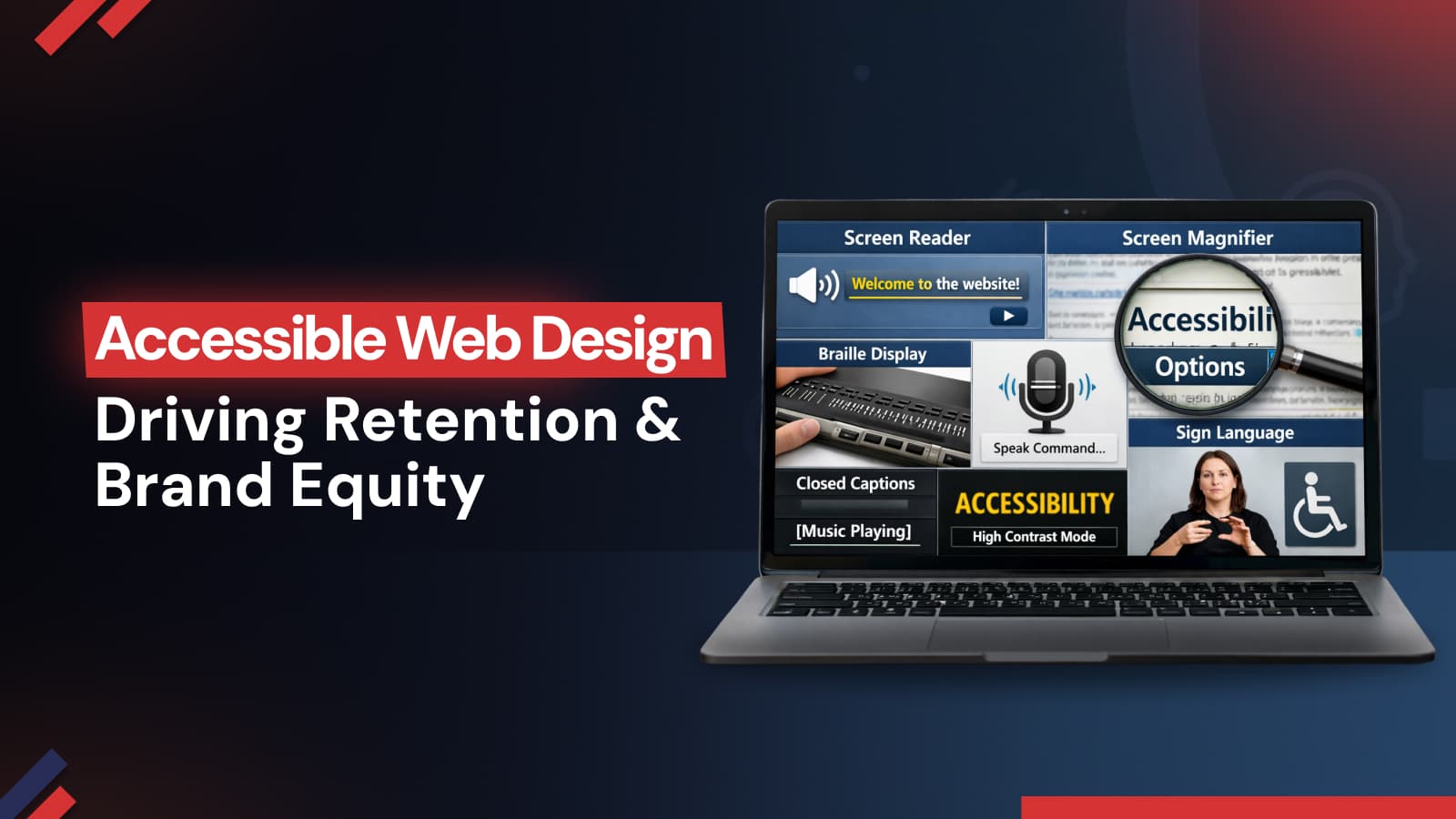 Accessible Web Design as a Strategic Driver of Retention and Brand Equity